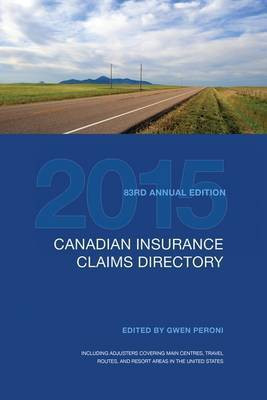 Canadian Insurance Claims Directory 2015(English, Electronic book text, Peroni Gwen)