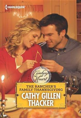 The Rancher's Family Thanksgiving(English, Electronic book text, Thacker Cathy Gillen)