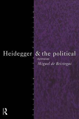 Heidegger and the Political(English, Electronic book text, Beistegui Miguel de)