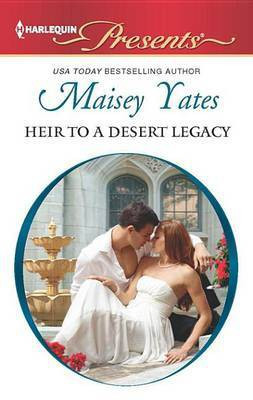 Heir to a Desert Legacy(English, Electronic book text, Yates Maisey)
