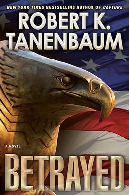 Betrayed(English, Electronic book text, Tanenbaum Robert K)