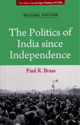 The Politics of India since Independence Soth Asia Edition(English, Paperback, Brass Paul R.)