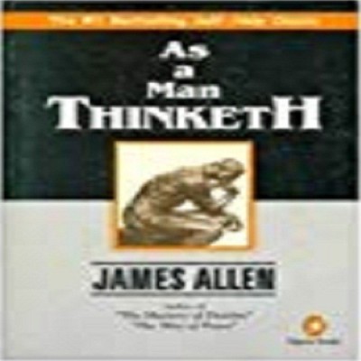 As A Man Thinketh(English, Paperback, Allen James)