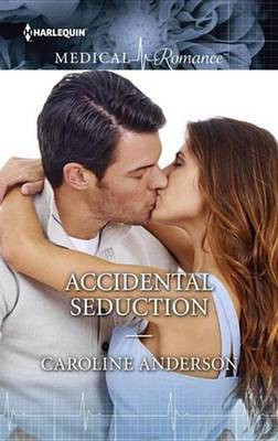Accidental Seduction(English, Electronic book text, Anderson Caroline)