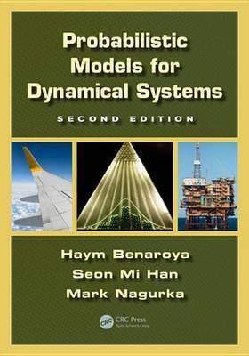 Probabilistic Models for Dynamical Systems(English, Electronic book text, Benaroya Haym)