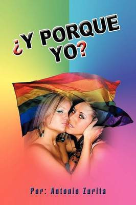 Y Porque Yo?(Spanish, Paperback, Zurita Antonio)