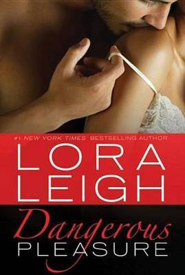 Dangerous Pleasure(English, Electronic book text, Leigh Lora)