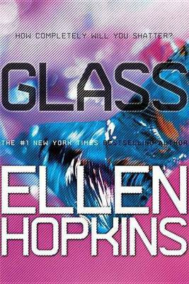 Glass(English, Electronic book text, Hopkins Ellen)