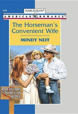 The Horseman's Convenient Wife(English, Electronic book text, Neff Mindy)
