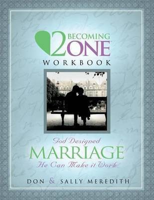 Two Becoming One Workbook(English, Paperback, Meredith Don)