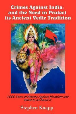 Crimes Against India(English, Electronic book text, Knapp Stephen)