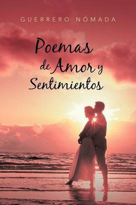 Poemas de Amor y Sentimientos(Spanish, Paperback, N Mada Guerrero)