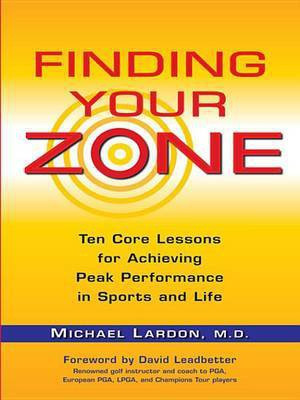 Finding Your Zone(English, Electronic book text, Dr Lardon Michael)