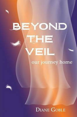 Beyond the Veil(English, Paperback, Goble Diane)