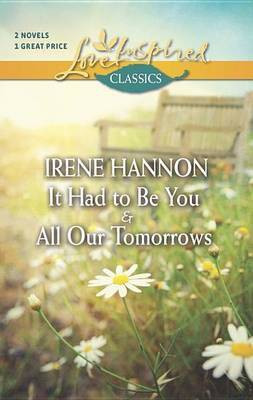 It Had to Be You & All Our Tomorrows(English, Electronic book text, Hannon Irene)