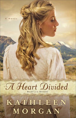 A Heart Divided(English, Electronic book text, Morgan Kathleen)