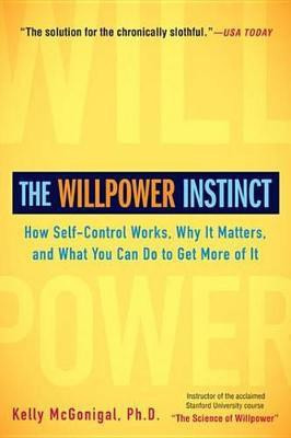 The Willpower Instinct(English, Electronic book text, McGonigal Kelly)