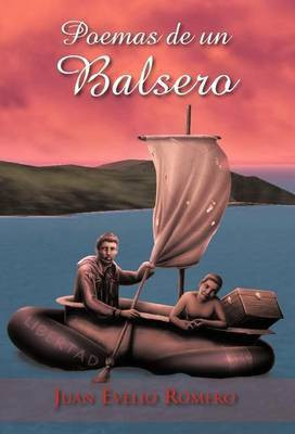 Poemas de un Balsero(English, Hardcover, Romero Juan Evelio)