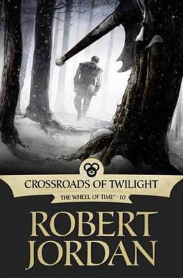 Crossroads of Twilight(English, Electronic book text, Jordan Robert)