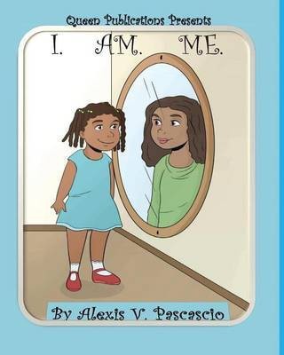 I Am Me(English, Paperback, Pascascio Alexis)