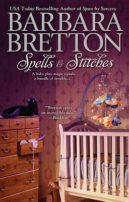 Spells & Stitches(English, Electronic book text, Bretton Barbara)