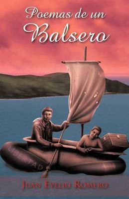 Poemas de Un Balsero(Spanish, Paperback, Romero Juan Evelio)