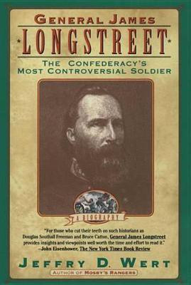 General James Longstreet(English, Electronic book text, Wert Jeffry D)
