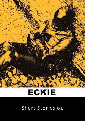 Short Stories 02(English, Paperback, Eckie)