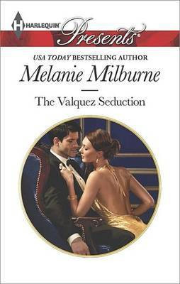 The Valquez Seduction(English, Electronic book text, Milburne Melanie)