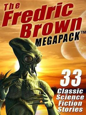 The Fredric Brown Megapack (R)(English, Electronic book text, Brown Fredric)