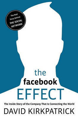 The Facebook Effect(English, Electronic book text, Kirkpatrick David)