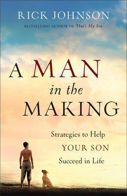 A Man in the Making(English, Electronic book text, Johnson Rick)