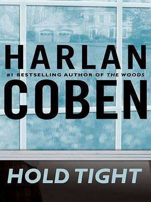 Hold Tight(English, Electronic book text, Coben Harlan Coben)