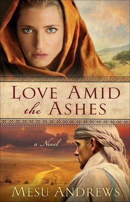 Love Amid the Ashes(English, Electronic book text, Andrews Mesu)