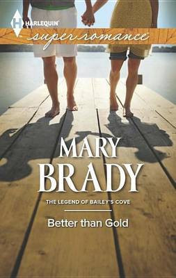 Better Than Gold(English, Electronic book text, (Ro Brady Mary)