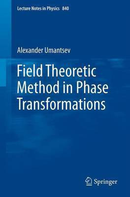 Field Theoretic Method in Phase Transformations(English, Book, Umantsev Alexander)