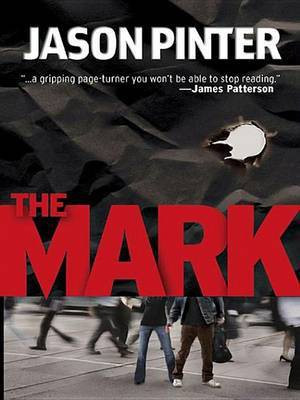 The Mark(English, Electronic book text, Pinter Jason)