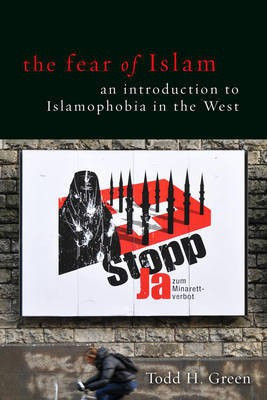The Fear of Islam(English, Electronic book text, Green Todd)