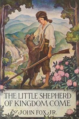 The Little Shepherd of Kingdom Come(English, Paperback, Fox John Dr)