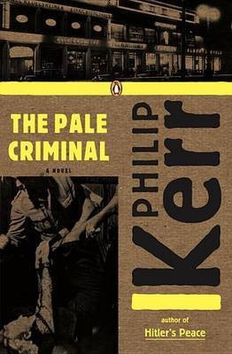 The Pale Criminal(English, Electronic book text, Kerr Philip)