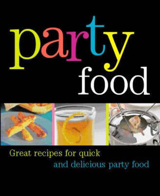 Party Food(English, Spiral bound, unknown)