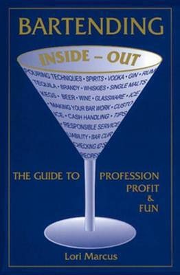 Bartending Inside-Out(English, Electronic book text, Marcus Lori)