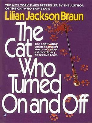 The Cat Who Turned on and Off(English, Electronic book text, Braun Lilian Jackson)