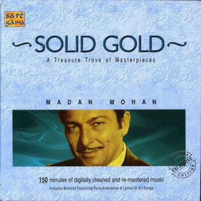 

Solid Gold - A Treasure Trove of Masterpieces Audio CD Standard Edition(Hindi - Madan Mohan)