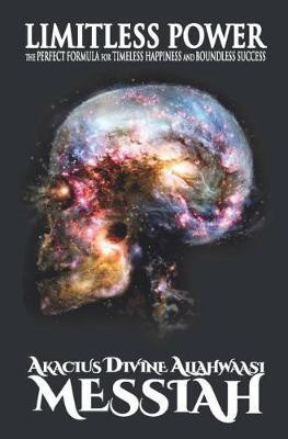 LIMITLESS POWER(English, Paperback, MESSIAH AKACIUS DIVINE ALLAHWAASI)