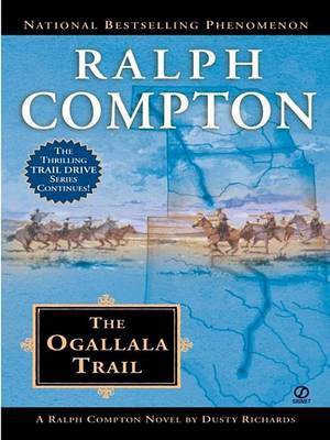Ralph Compton the Ogallala Trail(English, Electronic book text, Compton Ralph)