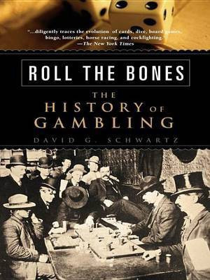 Roll the Bones(English, Electronic book text, Schwartz David G)