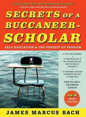 Secrets of a Buccaneer-Scholar(English, Electronic book text, Bach James Marcus)
