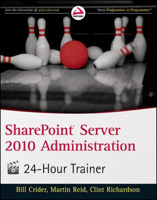 SharePoint Server 2010 Administration 24 Hour Trainer(English, Electronic book text, Crider Bill)