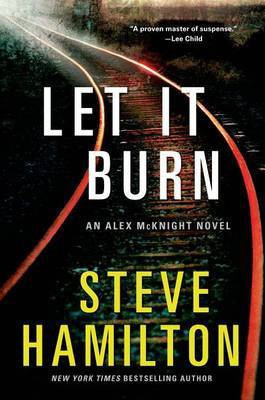 Let It Burn(English, Electronic book text, Hamilton Steve)